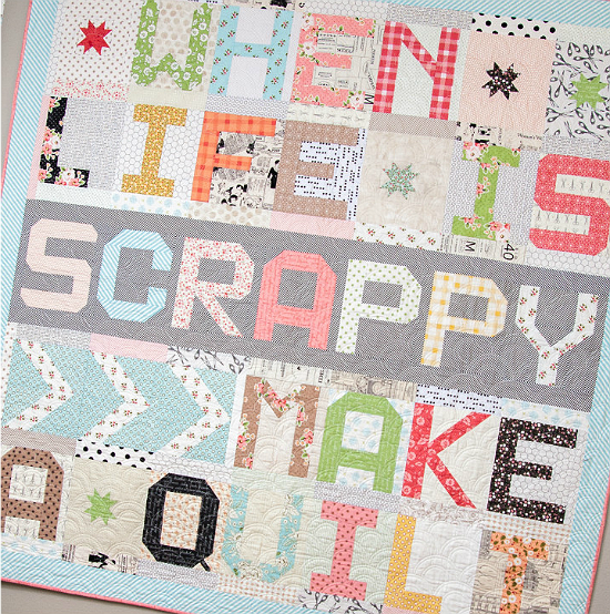 When Life is Scrappy Quilt Pattern