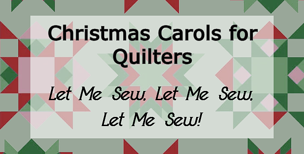 Sing Along with These Christmas Carols for Quilters